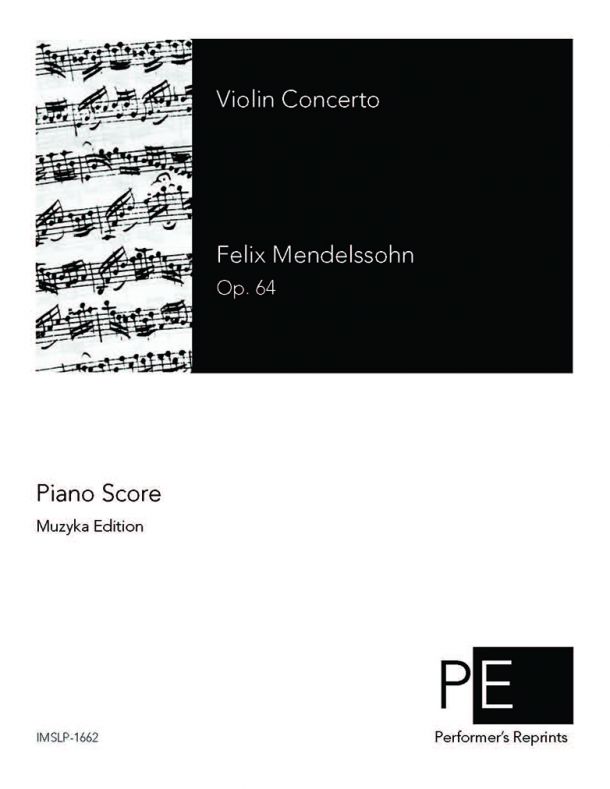 Mendelssohn - Violin Concerto - For Violin and Piano