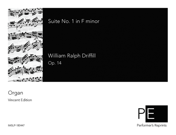 Driffill - Suite No. 1 in F minor, Op. 14