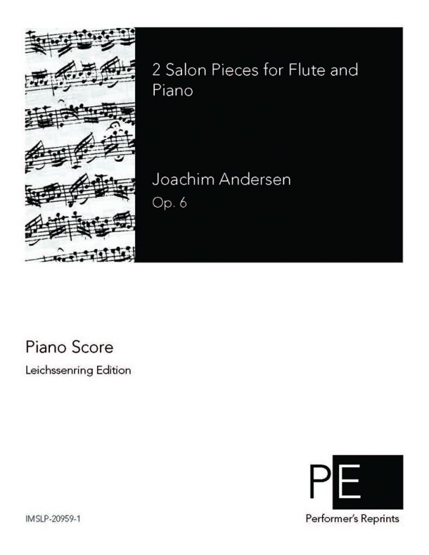 Andersen - 2 Salon Pieces for Flute and Piano, Op. 6