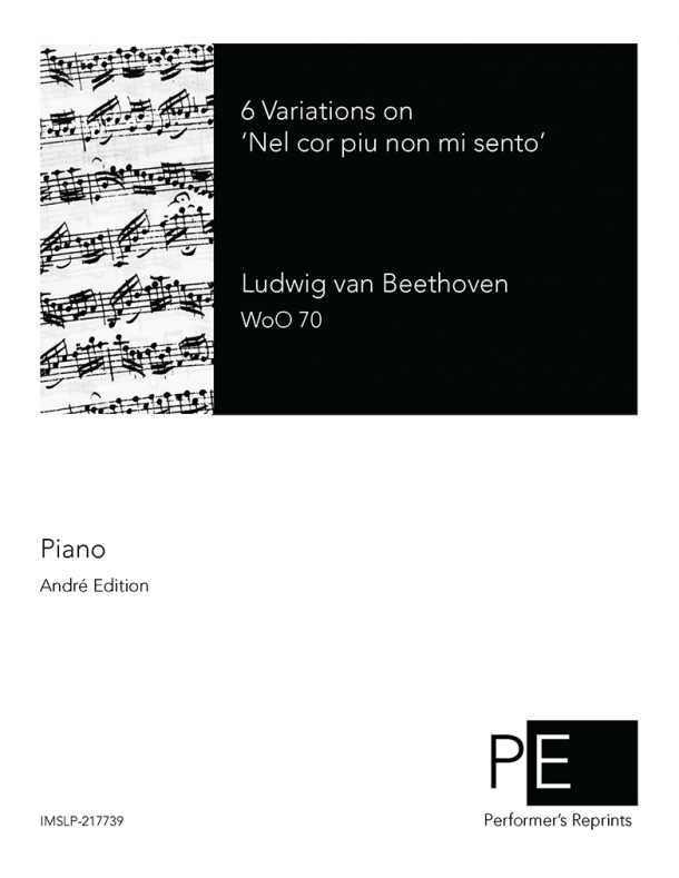 Beethoven - 6 Variations on 'Nel cor piu non mi sento', WoO 70