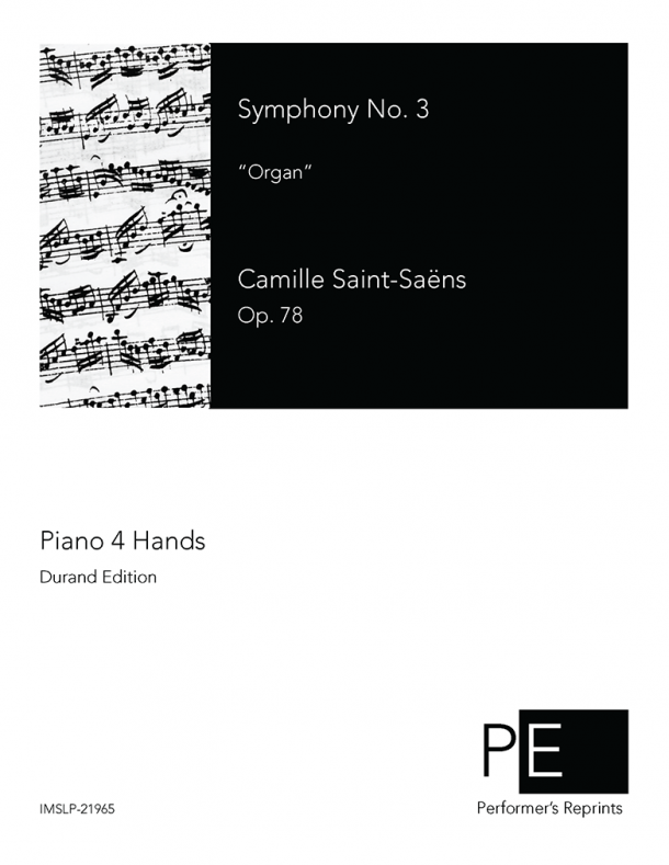 Saint-Saëns - Symphony No. 3, Op. 78 - For Piano 4 Hands
