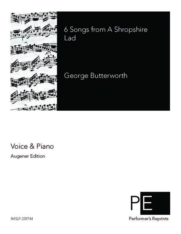 Butterworth - Six Songs from A Shropshire Lad