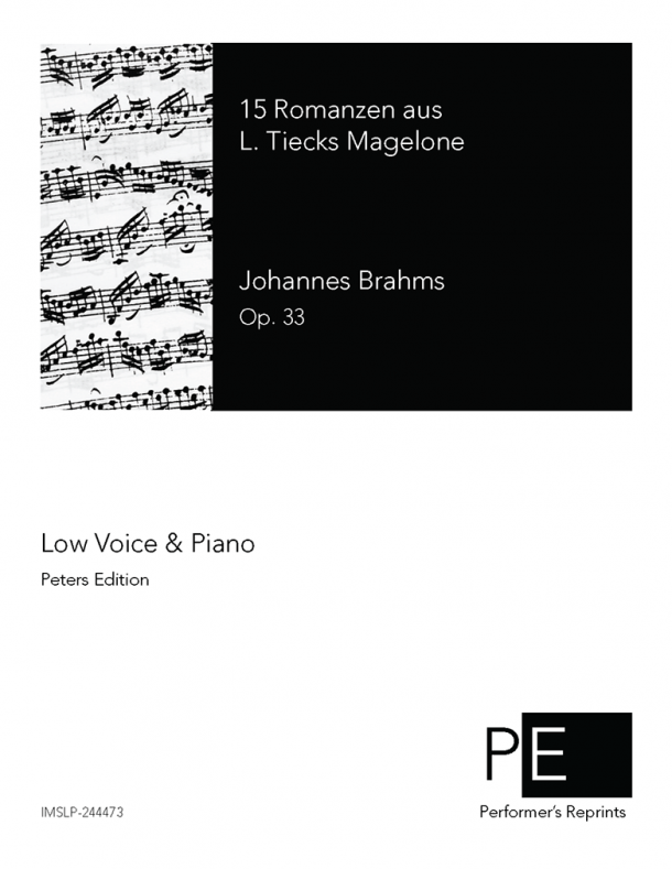 Brahms - 15 Romanzen aus L. Tiecks Magelone, Op. 33 - For Low Voice