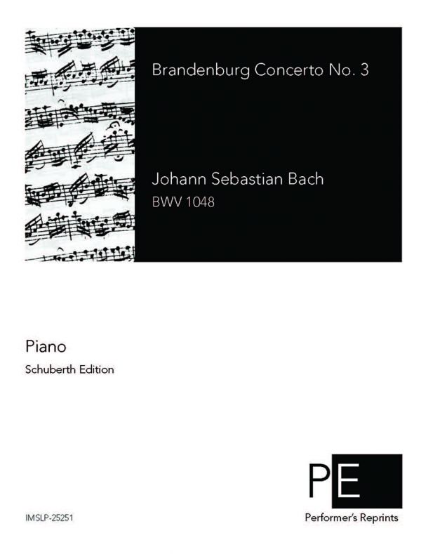 Bach - Brandenburg Concerto No. 3 - For Piano Solo