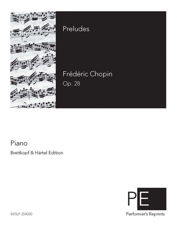 Chopin - Preludes, Op. 28