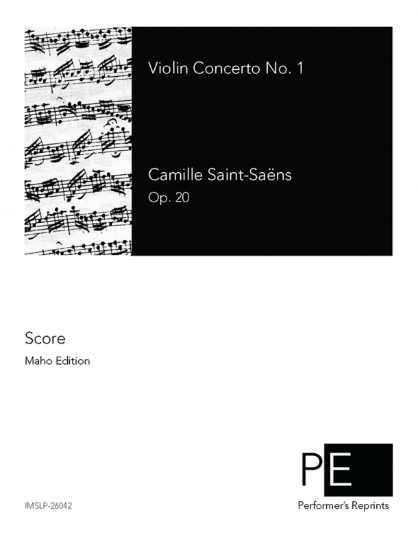 Saint-Saëns - Violin Concerto No. 1, Op. 20