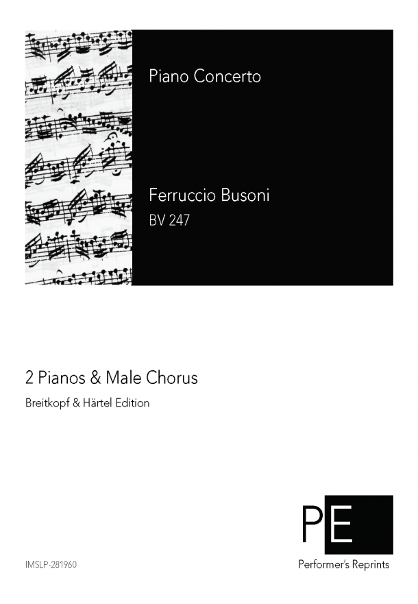 Busoni - Piano Concerto - For Male Chorus and 2 Pianos