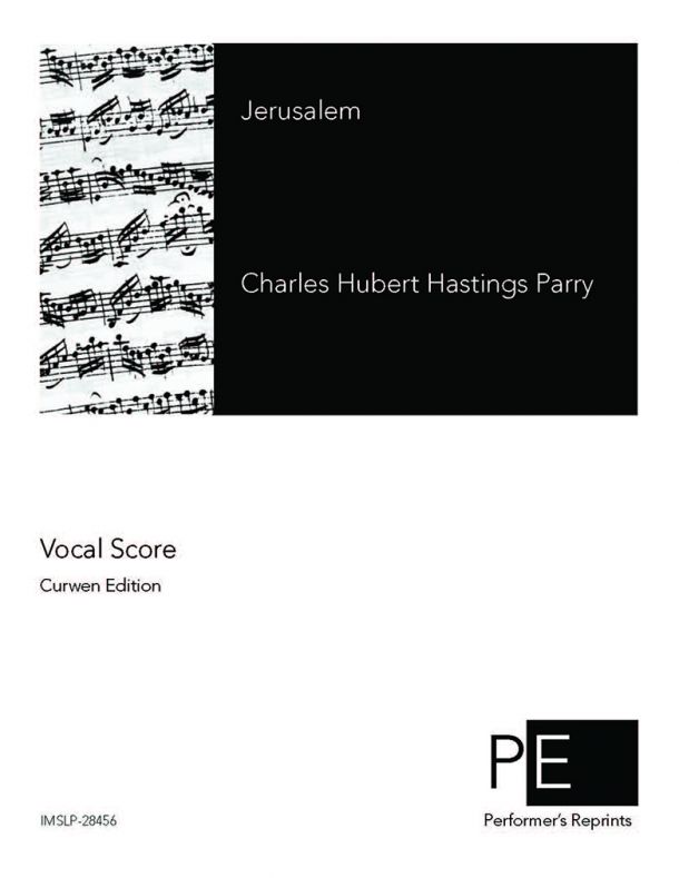 Parry - Jerusalem - Vocal Score