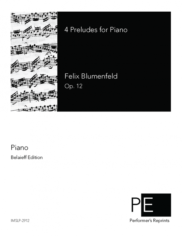 Blumenfeld - Four Preludes for Piano, Op. 12