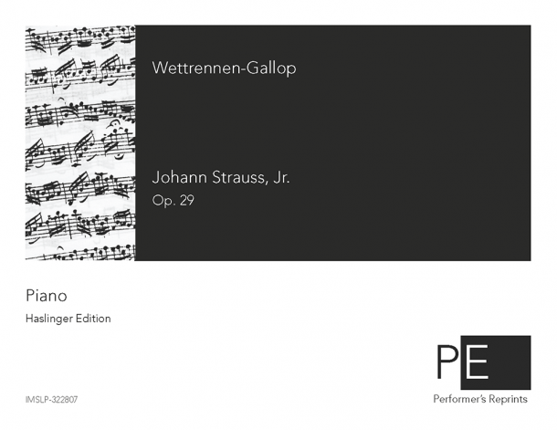 Strauss Sr. - Wettrennen-Gallop, Op. 29 - For Piano Solo