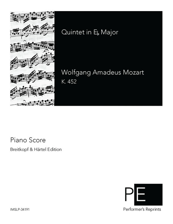 Mozart - Quintet in Eb Major, K. 452 - For Piano Quintet