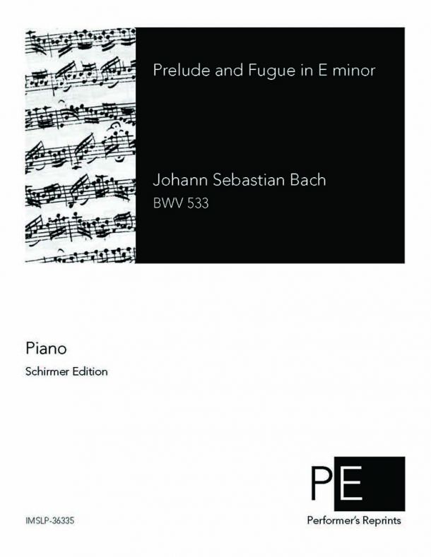 Bach - Prelude and Fugue in E minor, BWV 533 - For Piano Solo