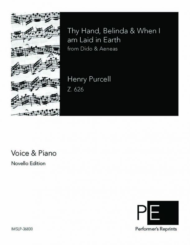 Purcell - Dido and Aeneas - Thy Hand, Belinda & When I am Laid in Earth