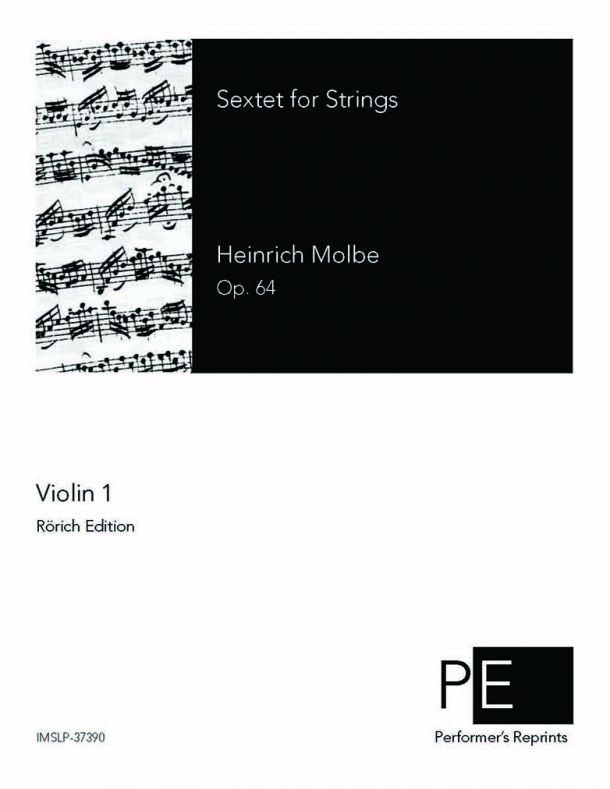 Molbe - Sextet for Strings, Op. 64