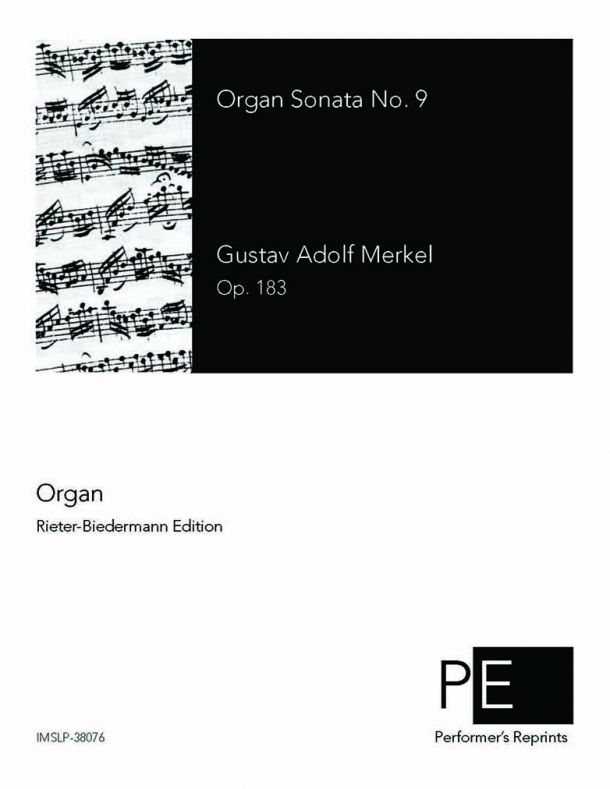 Merkel - Organ Sonata No. 9, Op. 183