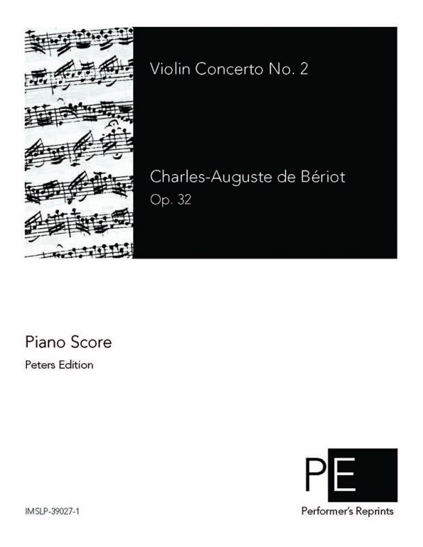 Bériot - Violin Concerto No. 2, Op. 32 - For Violin & Piano