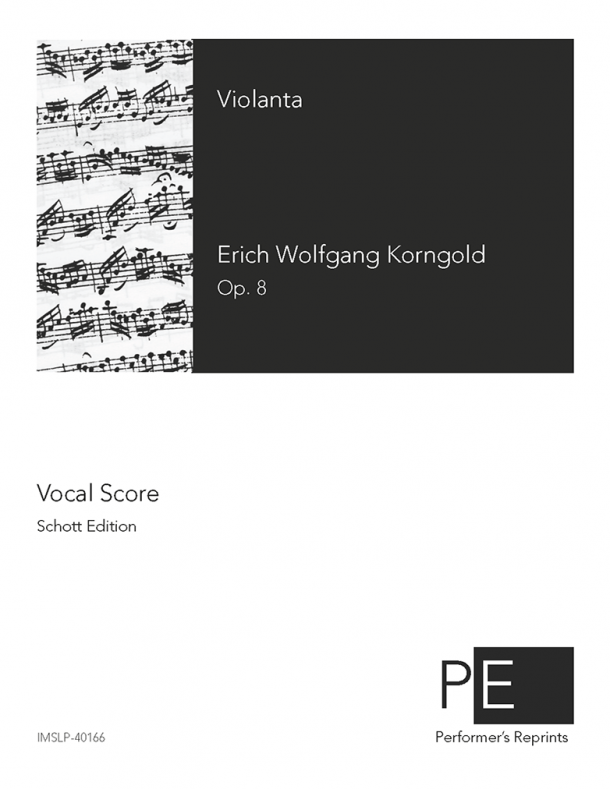 Korngold - Violanta, Op. 8 - Vocal Score
