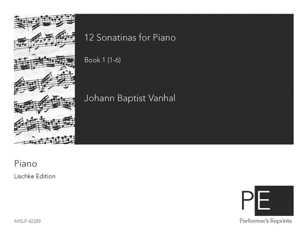 Vanhal - 12 Sonatinas for Piano - Book 1 - Sonatinas 1-6