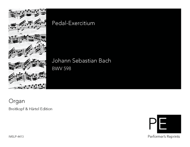 Bach - Pedal-Exercitium, BWV 598