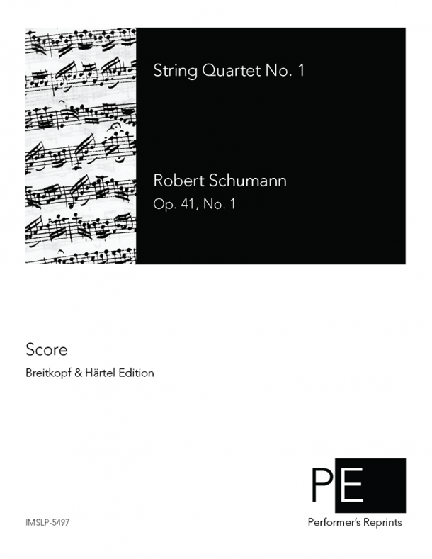 Schumann - String Quartet No. 1, Op. 41, No. 1