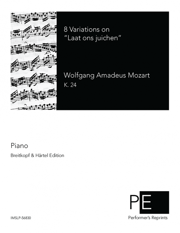 Mozart - 8 Variations on "Laat ons juichen", K. 24