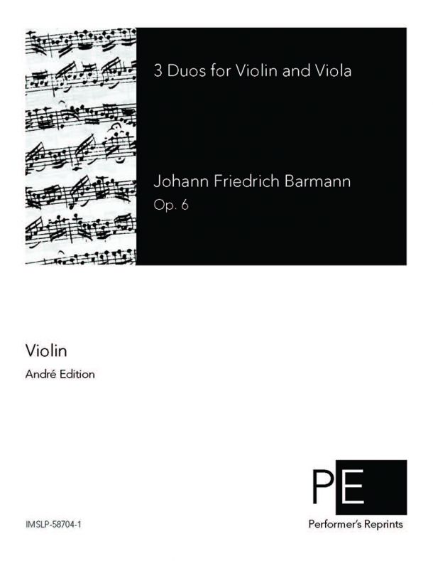 Barmann - 3 Duos for Violin and Viola, Op. 6
