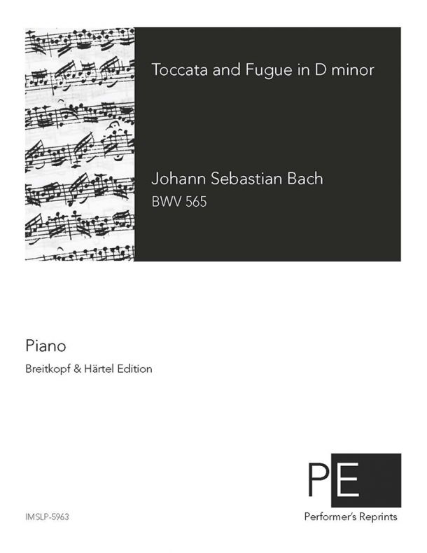 Bach - Toccata and Fugue in D minor - For Piano solo (Busoni)