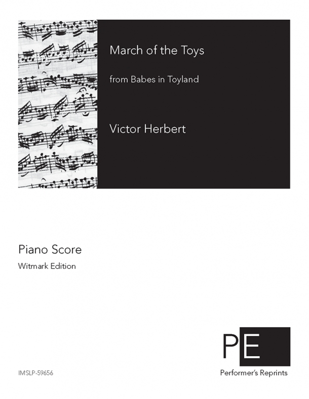 Herbert - Babes in Toyland - March of the Toys - For Orchestra
