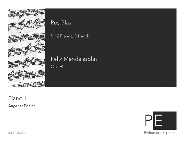 Mendelssohn - Ruy Blas Overture, Op. 95 - For 2 Pianos, 8 Hands