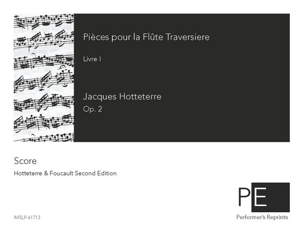 Hotteterre - Première livre de Piéces pour la flûte traversière