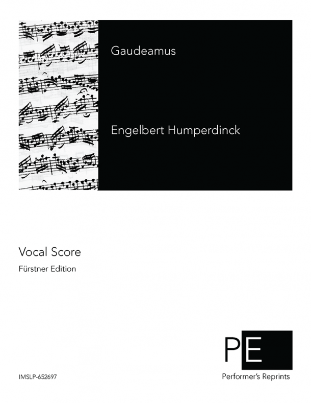 Humperdinck - Gaudeamus - Vocal Score