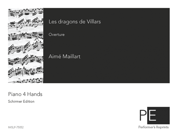 Maillart - Les Dragons de Villars - Overture - For Piano 4 Hands