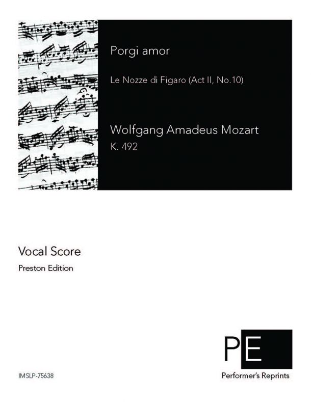Mozart - Le nozze di Figaro - Porgi Amor (Act II, No. 10) - For Voice & Piano