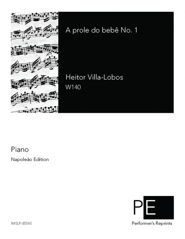 Villa-Lobos - A Prole do Bebê No. 1, W140