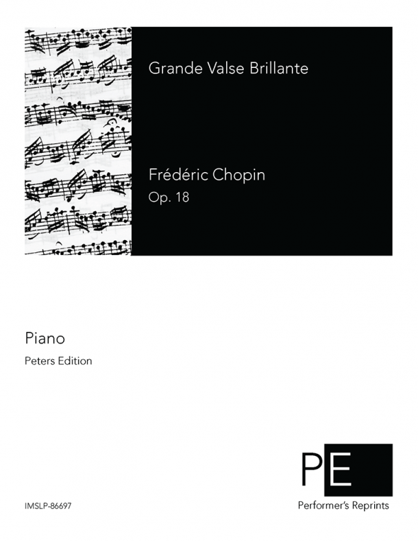 Chopin - Grande Valse Brillante, Op. 18