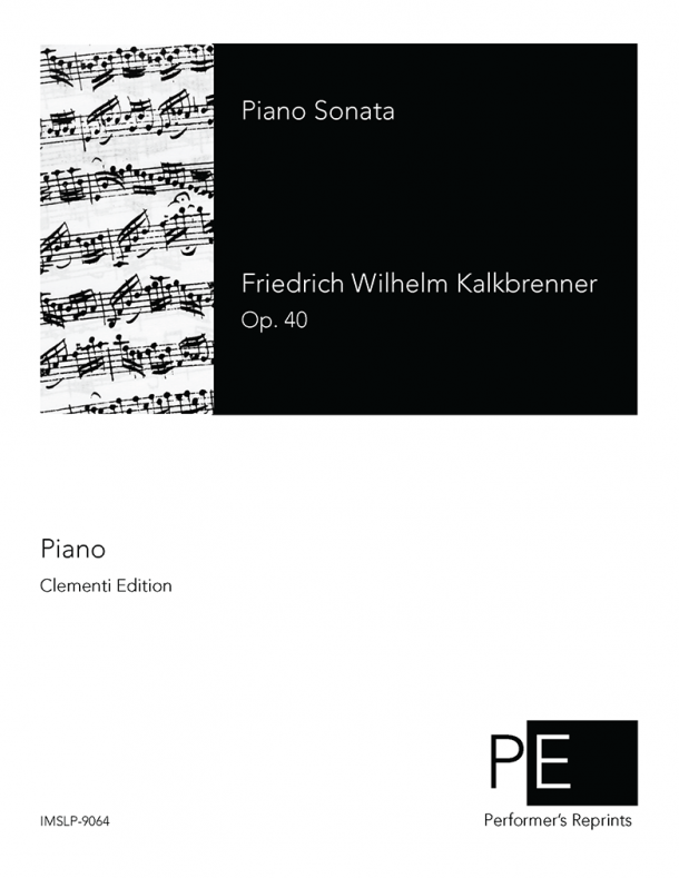 Kalkbrenner - Piano Sonata, Op. 40