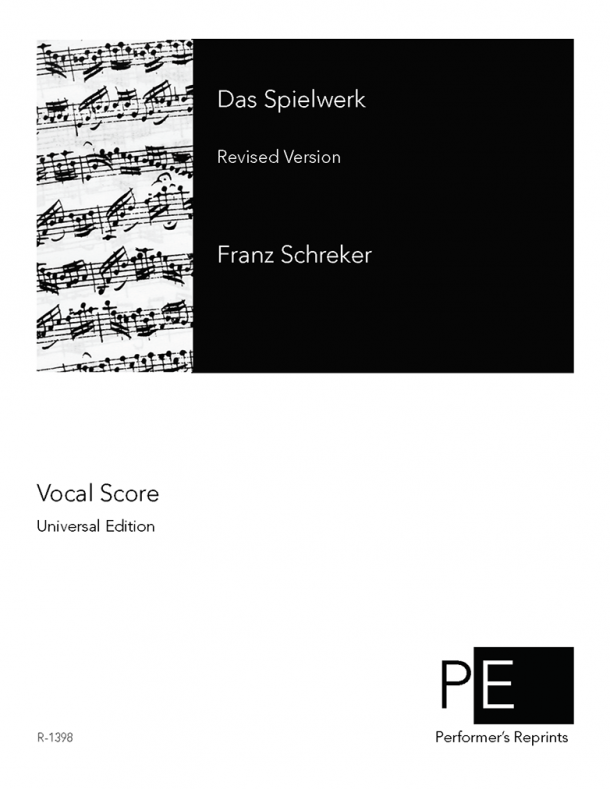Schreker - Das Spielwerk - Revised Version - Vocal Score