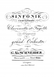 Schneider - Concertos for Winds, Opp.83-90 - Sinfonie concertante for Clarinet and Bassoon, Op. 89