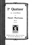 Marteau - String Quartet No. 1 - Scores & Parts