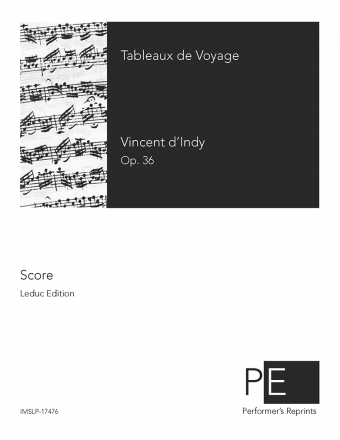 Indy - Tableaux de Voyage, Op. 36