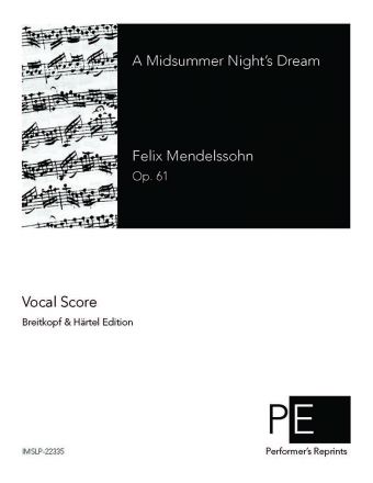 Mendelssohn - A Midsummer Night's Dream - Vocal Score
