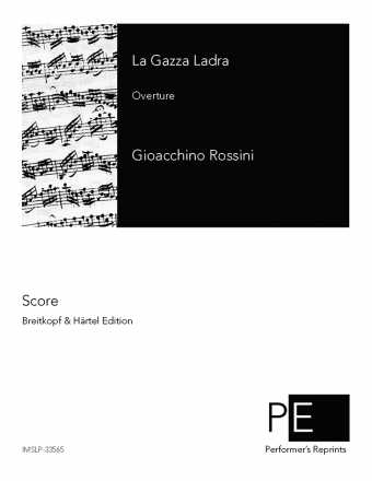 Rossini - La Gazza Ladra - Overture