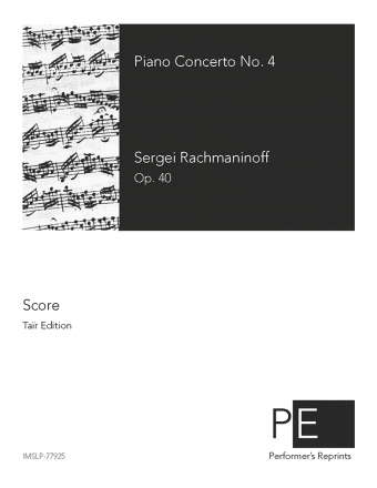 Rachmaninoff - Piano Concerto No. 4, Op. 40 - 2nd Version (1928)